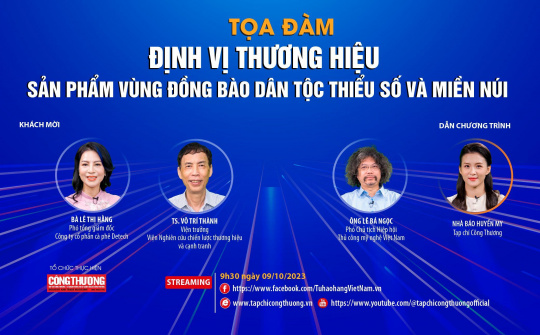[TRỰC TUYẾN] Định vị thương hiệu cho sản phẩm vùng đồng bào dân tộc thiểu số và miền núi