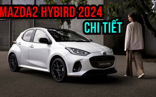 Chi tiết Mazda2 hybird 2024 vừa ra mắt, khác xa phiên bản vừa bán tại Việt Nam?