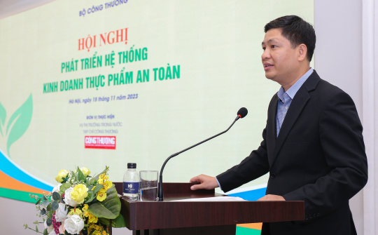 Tạo chuyển biến mạnh mẽ về đảm bảo an ninh, an toàn thực phẩm toàn ngành Công Thương