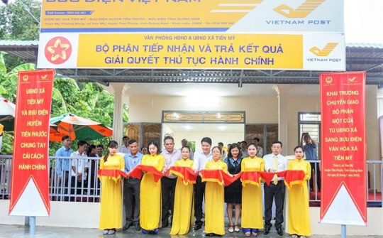 Bưu điện tỉnh Quảng Nam: Cánh tay nối dài, đem lại lợi ích cho người dân và doanh nghiệp