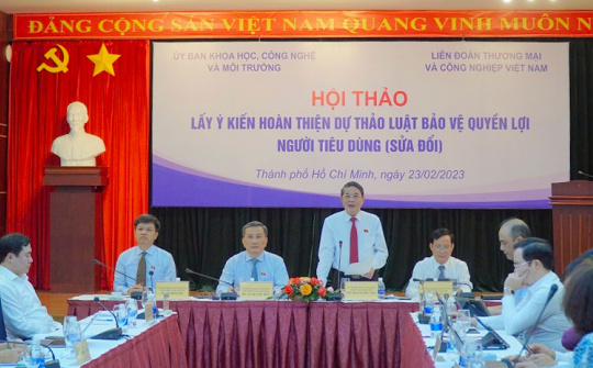 Đánh giá cao những điều chỉnh tích cực trong Dự thảo Luật Bảo vệ quyền lợi người tiêu dùng (sửa đổi)
