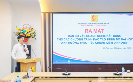 Đại học Công nghiệp Hà Nội ra mắt ban cố vấn doanh nghiệp