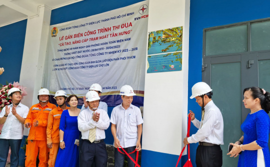 EVNHCMC khánh thành và gắn biển công trình “Cải tạo nâng cấp trạm ngắt Tân Hưng’’