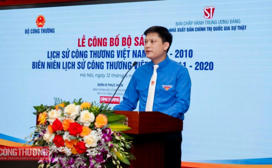 [VIDEO] Thế hệ trẻ ngành Công Thương tự hào và tiếp bước Lịch sử Công Thương Việt Nam