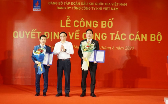 PV GAS công bố và trao quyết định về công tác cán bộ cấp cao