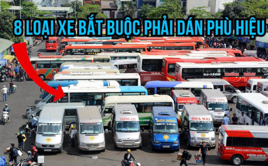 Tài xế cần nắm rõ: 8 loại xe bắt buộc phải dán phù hiệu khi lưu thông trên đường