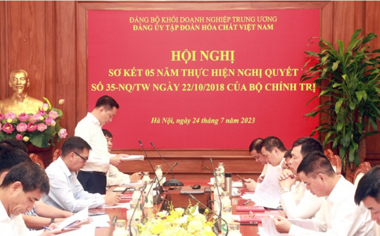 Đảng ủy VINACHEM: Triển khai hiệu quả Nghị quyết số 35-NQ/TW