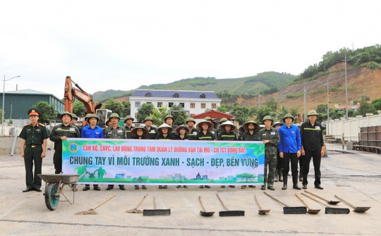 Tổng công ty Đông Bắc ra quân thực hiện vệ sinh môi trường