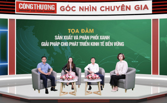 Sản xuất và phân phối xanh - Giải pháp cho phát triển kinh tế bền vững