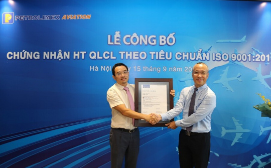 Petrolimex Aviation đạt tiêu chuẩn quản lý chất lượng ISO 9001:2015