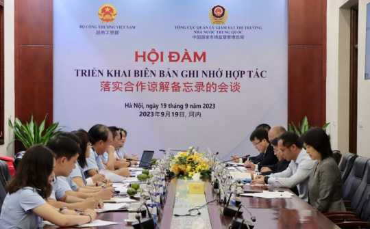 Cụ thể hóa biên bản hợp tác Việt Nam - Trung Quốc trong chống hàng giả, bảo vệ người tiêu dùng