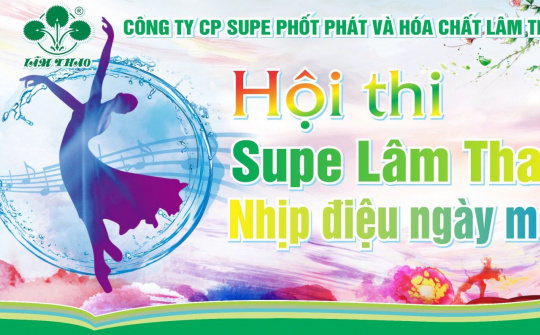 Khởi động Hội thi “Supe Lâm Thao - Nhịp điệu ngày mới”
