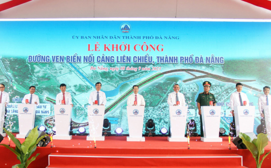 Đà Nẵng: Khởi công đường ven biển nối cảng Liên Chiểu trị giá hơn 1.200 tỷ đồng
