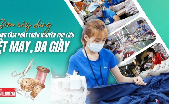[Emagazine] Sớm xây dựng Trung tâm phát triển nguyên phụ liệu dệt may, da giày