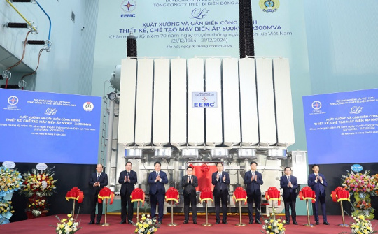 Tổng công ty Thiết bị điện Đông Anh xuất xưởng và gắn biển công trình “Thiết kế, chế tạo máy biến áp 500kV - 3x300MVA”