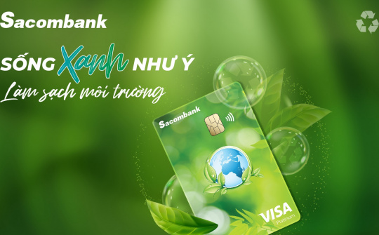 Sacombank ra mắt thẻ Sacombank Visa Platinum O2 hướng đến tiêu dùng xanh
