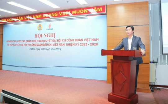 Công đoàn Dầu khí Việt Nam: Hiện thực hóa hóa các mục tiêu trong công tác hoạt động