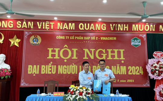 Công ty CP DAP số 2 – Vinachem: Đảm bảo việc làm, thu nhập và chế độ đãi ngộ cao nhất cho người lao động