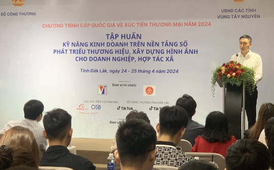 Cùng Tây Nguyên nâng cao kỹ năng xúc tiến thương mại trên nền tảng số