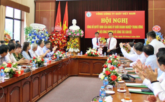 Tổng Công ty Giấy Việt Nam công bố các quyết định chức danh Bí thư Đảng ủy, Chủ tịch HĐTV