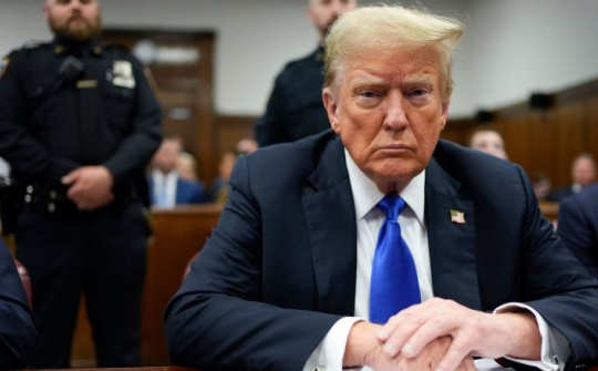 Quốc tế nổi bật: Ông Donald Trump bị kết án với 34 tội danh