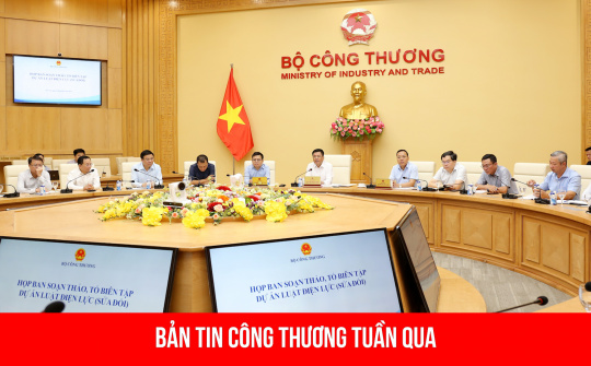 Hoạt động nổi bật của lãnh đạo Bộ Công Thương tuần qua (2/9-8/9)