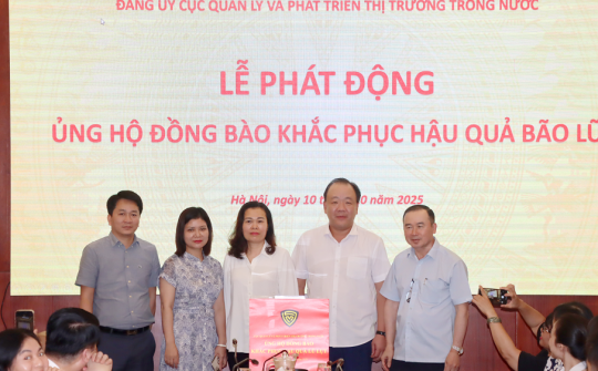 Cục Quản lý và Phát triển thị trường trong nước phát động ủng hộ đồng bào bị ảnh hưởng bão lũ