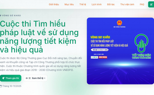 "Tất tần tật" về Vòng Sơ khảo trực tuyến Cuộc thi Tìm hiểu pháp luật về sử dụng năng lượng tiết kiệm và hiệu quả