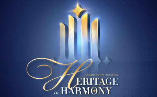 Chương trình nghệ thuật "Heritage in Harmony": Vẻ đẹp di sản vàng son giao hòa hơi thở thời đại mới