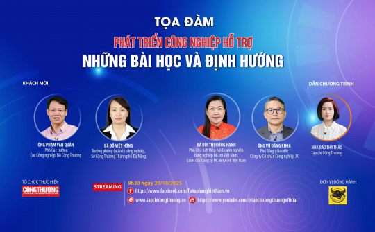 [Tọa đàm trực tuyến] Phát triển công nghiệp hỗ trợ: Những bài học và định hướng