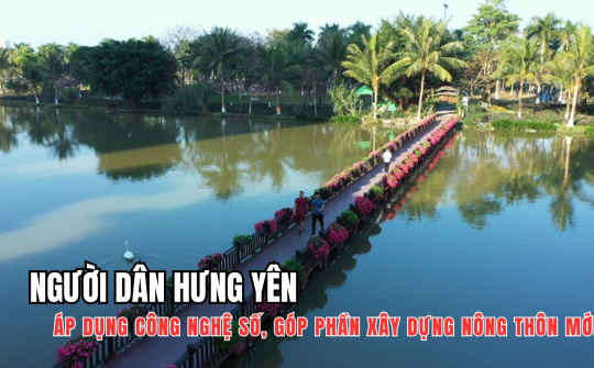 Người dân Hưng Yên áp dụng công nghệ số, góp phần xây dựng nông thôn mới