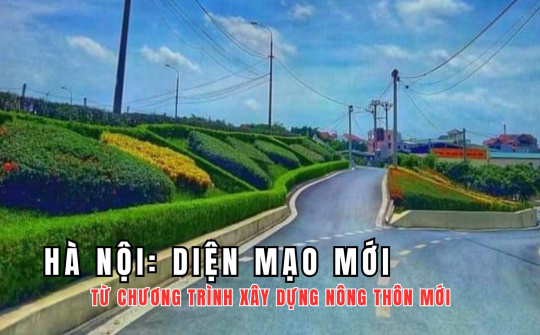 Hà Nội: Diện mạo mới từ chương trình xây dựng nông thôn mới