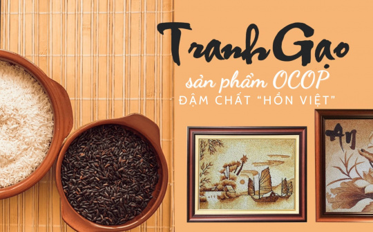 Tranh gạo sản phẩm OCOP đậm chất “hồn Việt”
