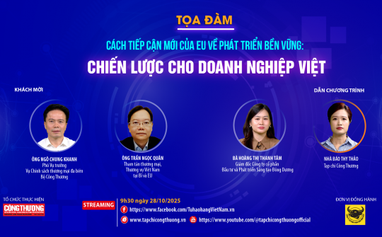 [Tọa đàm trực tuyến] “Cách tiếp cận mới của EU về phát triển bền vững: Chiến lược cho doanh nghiệp Việt”
