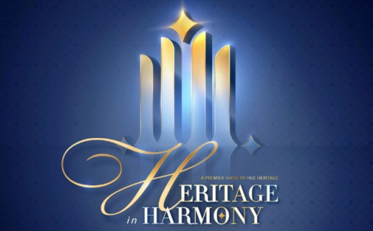 Chương trình nghệ thuật "Heritage in Harmony": Vẻ đẹp di sản vàng son giao hòa hơi thở thời đại mới