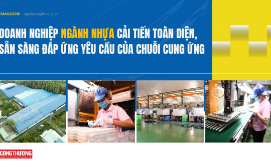 [eMagazine] Doanh nghiệp ngành nhựa cải tiến toàn diện, sẵn sàng đáp ứng yêu cầu của chuỗi cung ứng