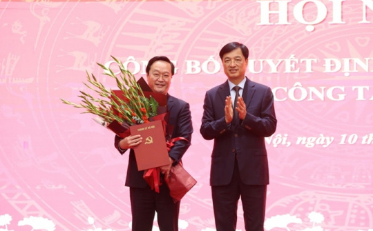 Đồng chí Nguyễn Đức Trung được phân công làm Phó Bí thư Thành ủy Hà Nội