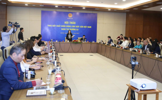 "Hiến kế" tiếp tục thúc đẩy xuất khẩu nông lâm thủy sản Việt Nam sang thị trường EU