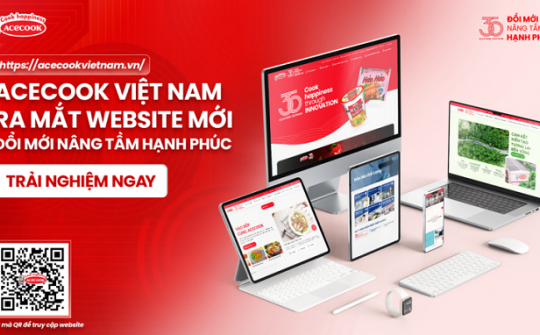 Acecook Việt Nam ra mắt website mới nhân dịp kỷ niệm 30 năm ngày bán hàng đầu tiên