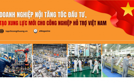 [eMagazine] Doanh nghiệp nội tăng tốc đầu tư, tạo xung lực mới cho công nghiệp hỗ trợ Việt Nam