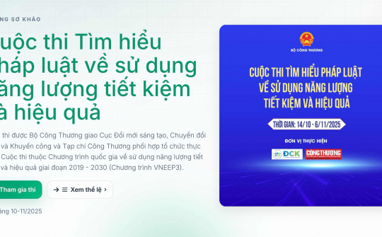 Cuộc thi “Tìm hiểu pháp luật về sử dụng năng lượng tiết kiệm và hiệu quả" lan toả và tăng tốc