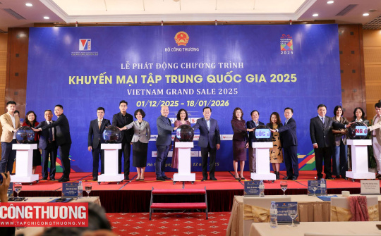 Phát động Chương trình Khuyến mại tập trung quốc gia: Khai thác tối đa “thời điểm vàng” của thị trường nội địa