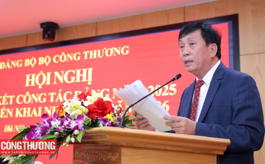 Đảng ủy Bộ Công Thương: Quyết liệt lãnh đạo thực hiện nhiệm vụ chính trị gắn với đẩy mạnh công tác xây dựng Đảng