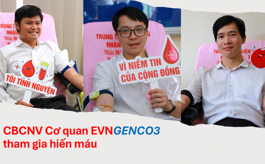 EVNGENCO3: hưởng ứng tuần lễ hồng EVN lần thứ XI với 400 đơn vị máu hiến tặng