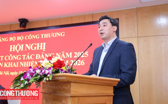 Đảng bộ Bộ Công Thương: Đẩy mạnh xây dựng và thi hành pháp luật là "đột phá của đột phá"