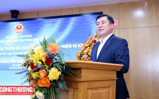 Thứ trưởng Nguyễn Sinh Nhật Tân: Đổi mới, sáng tạo trong triển khai, nâng tầm hoạt động xúc tiến thương mại