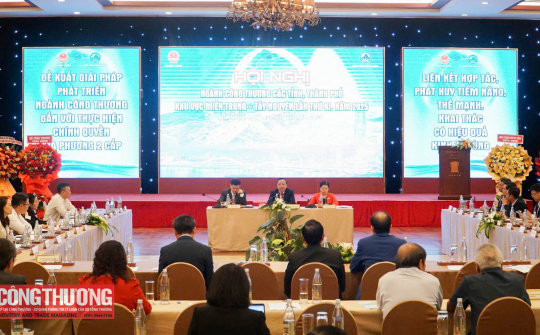 7 nhóm giải pháp thúc đẩy phát triển ngành Công Thương miền Trung - Tây Nguyên