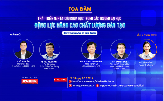 [Tọa đàm trực tuyến] “Phát triển nghiên cứu khoa học trong các trường đại học: Động lực nâng cao chất lượng đào tạo”
