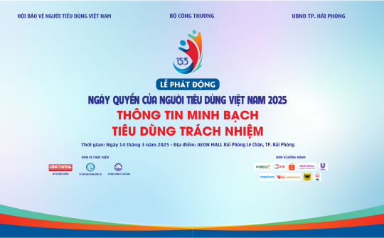 Sắp diễn ra Lễ phát động Ngày Quyền của người tiêu dùng Việt Nam năm 2025