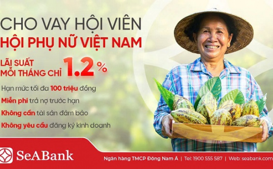 SeABank triển khai gói vay tín chấp 300 tỷ đồng lãi suất ưu đãi dành cho phụ nữ